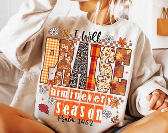 Fall Christian png, Floral Thanksgiving Png, Bible Verse png, Faith Based Autumn Sublimation, Praise Religious Jesus Shirt png, Fall dtf png