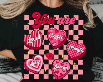 You Are Enough Valentine Png, Retro Valentine Sublimation Design, Self Love Valentine Png, Valentine Heart Png, Positive Affirmations Png
