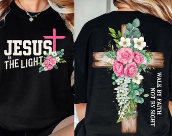 Jesus is the Light Png, Floral Christian Shirt Png, Motivational Quotes Png, Bible Verse Png, Floral Religious Png, His Grace is Enough Png