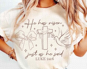 He Has Risen png Png, Luke 24:6 Png, Easter Christian png Png, Easter Bible Verse, Easter Coquette Png, Easter png File, Cricut File