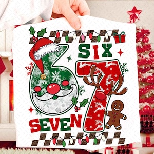 May include: A white Christmas-themed graphic featuring the numbers "6" and "7" with festive designs. The "6" is green with a Santa face, and the "7" is red with reindeer. The word "SIX" is above the "7", and "SEVEN" is below the "6".