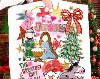 Preppy Christian Nativity Collage Scene PNG Glitter Faith Christmas Sublimation Design Greatest Gift of all PNG Nativity Coquette Png