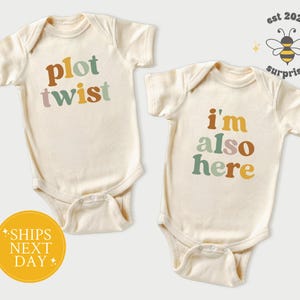 Twin Baby Bodysuit Set – Plot Twist & I&#39;m Also Here – Funny Matching Natural Onesie® Set – Gender Neutral Newborn Gift