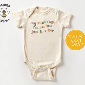 My Aunt Says I&#39;m Perfect Just Like Her Bodysuit – Retro Baby Onesie® – Cute Baby Shower Gift for Auntie