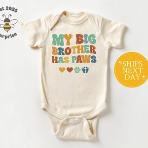 My Big Brother Has Paws Onesie® - Pet Dog Sibling Announcement Bodysuit - Gender Neutral Baby Shower Gift