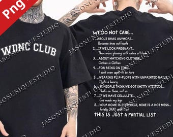 BTNC Club PNG SVG, Stolzes Mitglied Wir kümmern uns nicht um Design, Perimenopause Humor Shirt Kunst, sarkastische feministische digitale Datei, Sublimation PNG