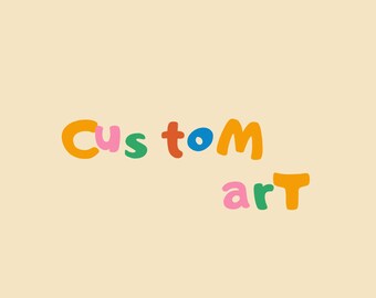 Custom Art