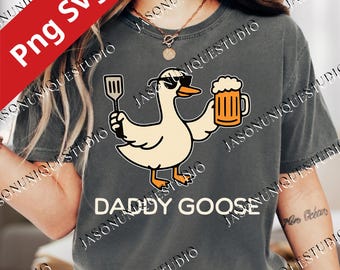 Daddy Goose On The Loose Png, Silly Goose Dad Svg, Fathers Day Png, Funny Dad Goose Png, Best Dad Ever Png, Dad Life Png, Father's Day Png
