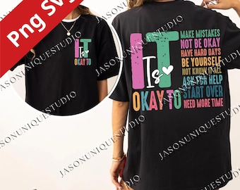 It's Okay To Make Mistakes PNG, Mental Health Sublimation Design, Be Yourself Digital File, Motivational Clipart, Printable Teacher Tee