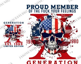 Custom Gen X Skull New Version 2 Graphic Printable Art, Gen X Raised On Hose Water And Neglect Graphic, PNG Design, Digital Download