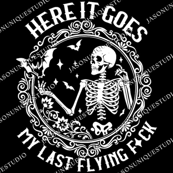 My Last Flying F PNG SVG, Funny Halloween Swearing Quote, Bat Humor Digital Download, Adult Humor Graphic