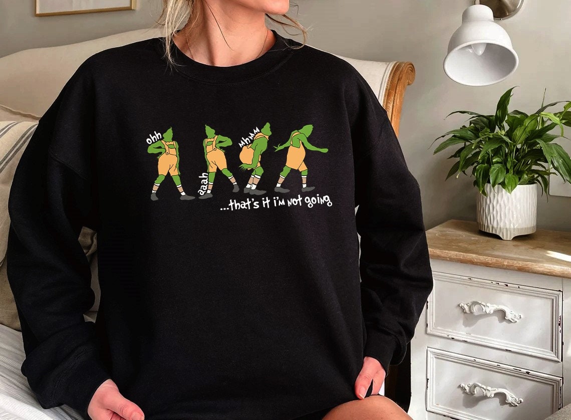 Discover That's It I'm Not Going Sweatshirt, Merry Christmas Sweatshirt, Christmas Vibes Sweatshirt, Christmas Movies Shirt, Christmas Women Sweatshirts