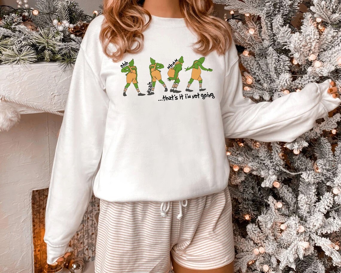 Discover That's It I'm Not Going Sweatshirt, Merry Christmas Sweatshirt, Christmas Vibes Sweatshirt, Christmas Movies Shirt, Christmas Women Sweatshirts