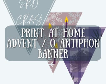 Ero Cras Banner for O Antiphons Banner for Advent Print at Home Banner Tomorrow I Come Advent Printable Banner Catholic Religious