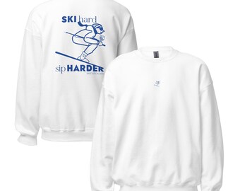 Ski hard Sip harder Suéter | Pulôver | Suéter | Moletom com capuz | Esqui | Férias de esqui | Après-ski | Unissex