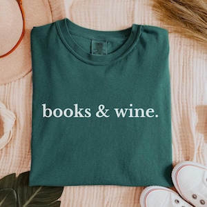 Book Lover Shirt Wine Drinker Gift Comfort Colors Tee Bookish Wine Lover Gift Birthday for Bookworm Bookish Gift for Wine Drinker Minimalist