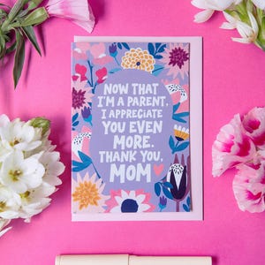 Carte de fête des mères pour grand-mère – « Maintenant que je suis parent, je t'apprécie encore plus » – Carte vierge A6 avec enveloppe rose clair – Merci maman