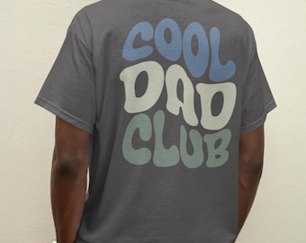 Cool Dads Club Shirt Trendy Dad Tee Stylish Father Shirt Funny New Dad Outfit Modern Dad Gift Hip Dad Apparel Graphic Tshirt Menswear Gift