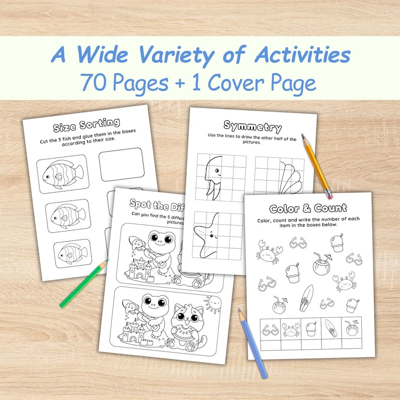 May include: A collection of activity pages for children, featuring various exercises like size sorting, symmetry drawing, and color and count. The pages are black and white with illustrations of fish, sea creatures, and summer-themed objects. Text at the top reads "A Wide Variety of Activities 70 Pages + 1 Cover Page."