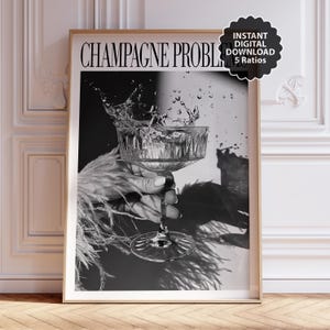 Champagne Problems Poster: Retro Bar Cart Decor (Digital Download)
