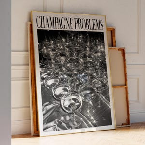 Champagneproblemen | Zwart-wit |  Cadeau print champagneproblemen | Wandkunst barwagen | Minimale Taylor-print