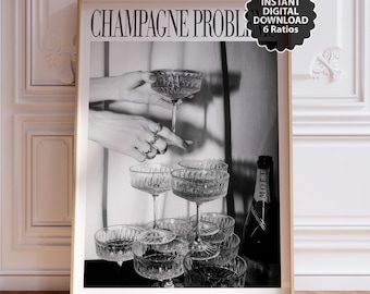 Champagne Problems Poster | Printable Digital Download | Barcart Decor | Retro Aesthetic Wall Art | Music Gift Decor