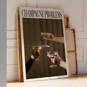 Champagne Problems Poster | Bar Cart Aesthetic | Subtle Bar Poster | Taylor Print | Taylors Song Poster