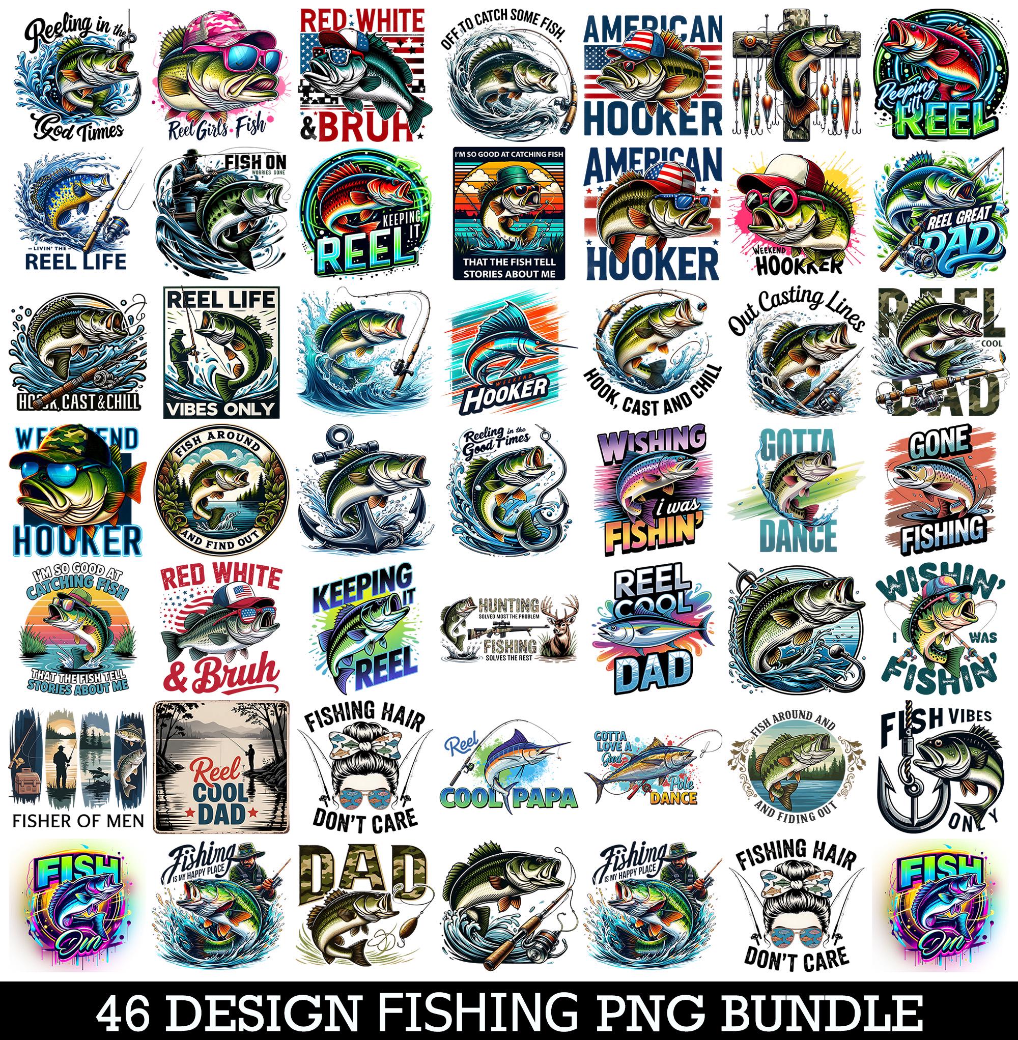 Fishing PNG Bundle, Fishing Lover, Go Fishing, American Hooker Png, Reel Girls Fish Png, Reel Cool Dad Png, Dad fishing png, weekend hooker