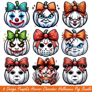 May include: A collection of eight white pumpkin illustrations with various horror character designs. Each pumpkin has a glittery bow and a unique face, including a clown, a doll, and a Jason Voorhees mask. The text at the bottom reads "8 Design Pumpkin Horror Character Halloween Png Bundle."