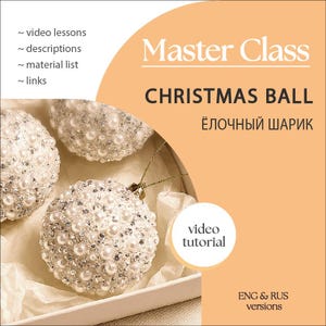 Tutorial de adornos navideños con cuentas: Clase magistral de bordado de tambor Luneville con bolas navideñas, videolección en inglés y ruso