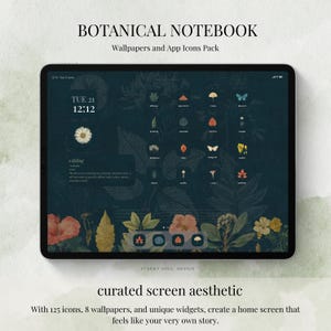 May include: A digital tablet displaying a botanical-themed home screen. The screen features app icons, wallpapers, and widgets with floral and leaf illustrations. Text at the top reads "BOTANICAL NOTEBOOK." The bottom text says "curated screen aesthetic."