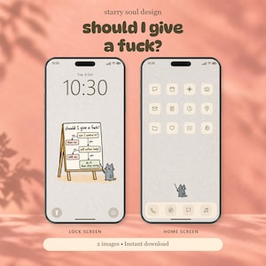 May include: Two smartphone screens displaying digital wallpaper designs. The lock screen features a flowchart on an easel with a cat pointing to the text should I give a fuck. The home screen shows a light background with app icons and a small cat.