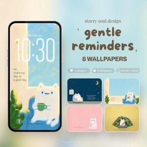 May include: A digital display showing a smartphone screen with a white cat illustration, the text 'an ordinary day is a good day', and the time '10:30'. Beside it, the text 'starry soul design gentle reminders 8 WALLPAPERS' and four small thumbnails.
