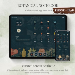 May include: A digital product showcasing a botanical notebook theme for phone and iPad. The dark teal background features floral and leaf illustrations, with app icons and widgets. The text reads "BOTANICAL NOTEBOOK" and "curated screen aesthetic."