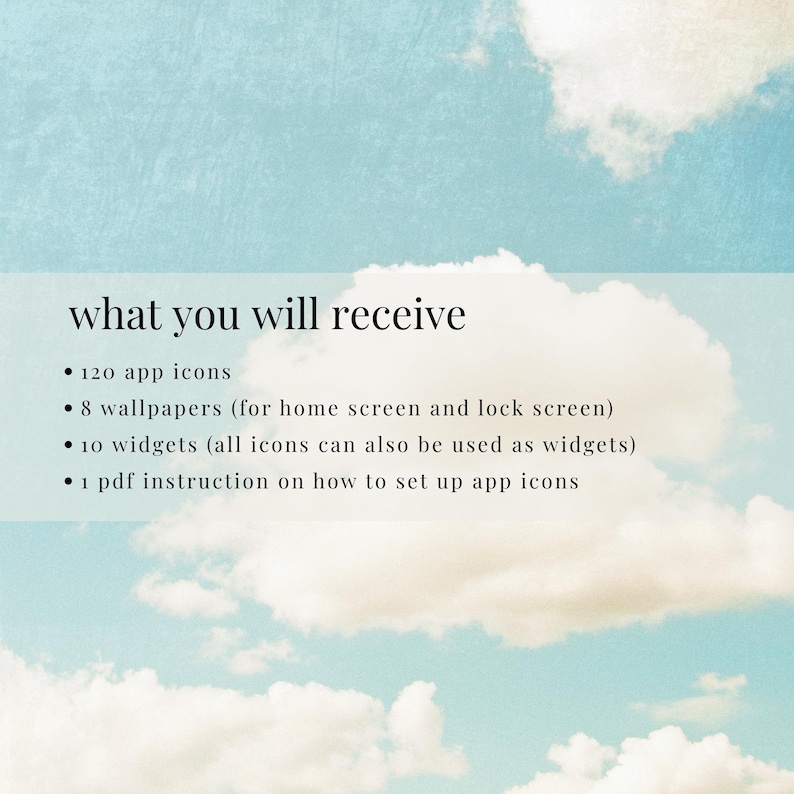 Op de afbeelding: Afbeelding met een hemelsblauwe achtergrond en witte wolken. Tekst: "wat je ontvangt" gevolgd door een lijst: 120 app-iconen, 8 wallpapers, 10 widgets en 1 pdf-instructie over het instellen van app-iconen.