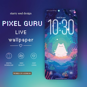 May include: A digital art design for a live wallpaper, featuring a pixelated white cat meditating in a serene, colorful landscape. The phone screen displays the time and date. Text includes "Pixel Guru Live Wallpaper", "Digital Download", "High Quality", and "Cozy Living".