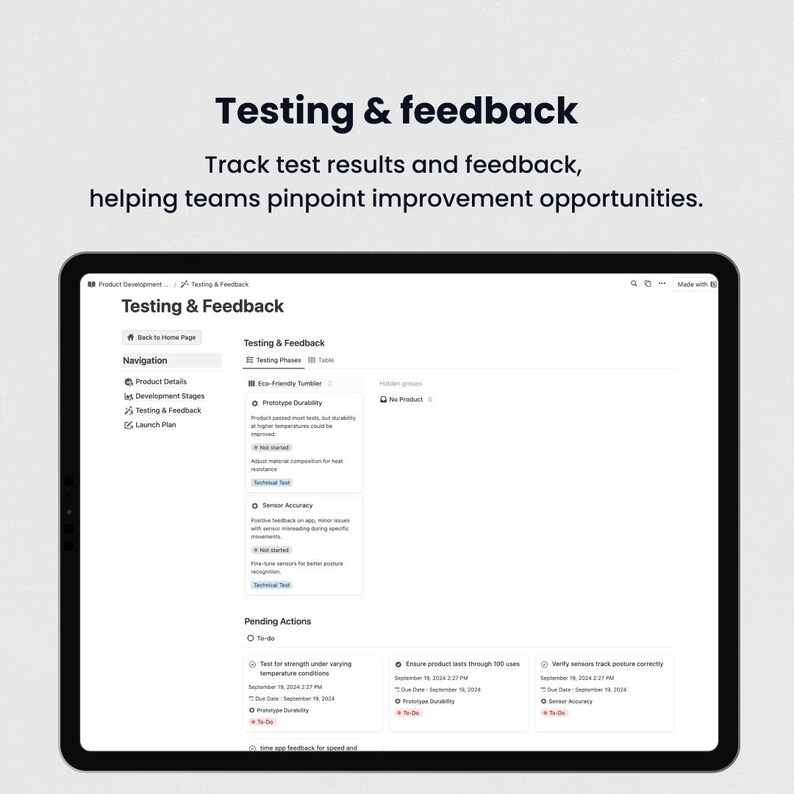 Puede incluir: Una captura de pantalla de una p&aacute;gina web que muestra un panel de desarrollo de producto con el t&iacute;tulo "Pruebas y comentarios". El panel incluye secciones para navegaci&oacute;n, fases de prueba y acciones pendientes. Las acciones pendientes incluyen "Probar la resistencia bajo condiciones de temperatura variables", "Asegurar que el producto dure 100 usos" y "Verificar que la postura de la pista del sensor sea correcta".
