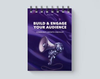 Build & Engage Your Audience — Community Growth Checklist.