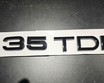 35 TDI Gloss Black Rear Boot Badge All Model Audi 35TDI A1 A3 A4 A5 A6 A7 A8 Q3 Q5 Q7 Q8