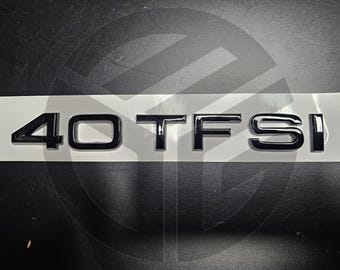 Insignia trasera del maletero 40 TFSI en negro brillante para todos los modelos Audi 40TFSI A1 A3 A4 A5 A6 A7 A8 Q3 Q5 Q7 Q8