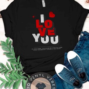 I LOVE YOU Unisex Tee, Valentine&#39;s Day Shirt, Heart Graphic Tee, Anniversary Gift T-Shirt, Love Theme Top