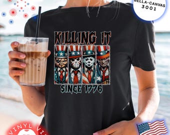 Killing It Since 1776 Tシャツ：ホラー愛国心あふれる独立記念日ユニセックスTシャツ