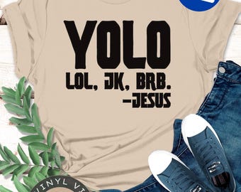 T-shirt graphique YOLO Jesus - chemise chrétienne unisexe drôle