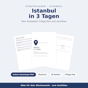 May include: A digital travel planner for Istanbul titled Istanbul in 3 Tagen, featuring a dark blue location pin icon, structured pages for a three-day itinerary, and fillable sections for daily schedules, travel notes, and budget tracking.