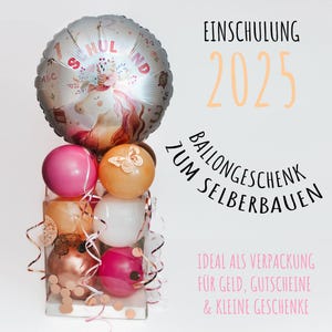 Ballon Geschenkbox zur Einschulung, Ballonbox, Einschulung, Einschulungsgeschenk, Verpackung