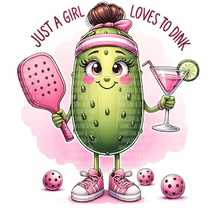 Just A Girl Who Loves Funny Pickleball PNG Cute Pickle Ball Sublimation Design Dink This Shirt Digital Design Pickle Ballin Png