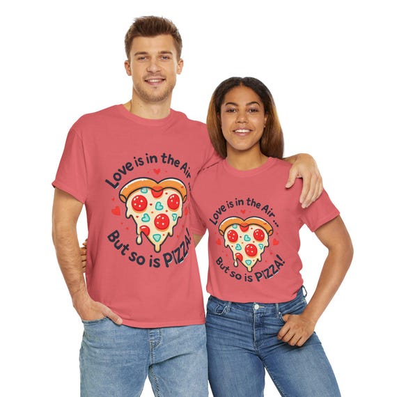 Camiseta engraçada de pizza do dia dos namorados unissex presente