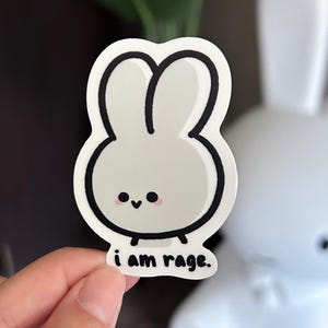 I Am Rage Bunny Rabbit Sticker, Matte Vinyl Waterproof Sticker, Cute Cool Funny Sticker