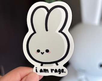 I Am Rage Bunny Rabbit Sticker, Matte Vinyl Waterproof Sticker, Cute Cool Funny Sticker