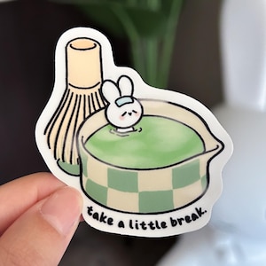 Take A Break Matcha Lover Bunny Rabbit Sticker, Vinyl Waterproof Sticker, Cute Cool Funny Sticker image 1